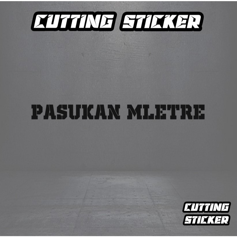 Stiker Pasukan Mletre - stiker kata kata viral