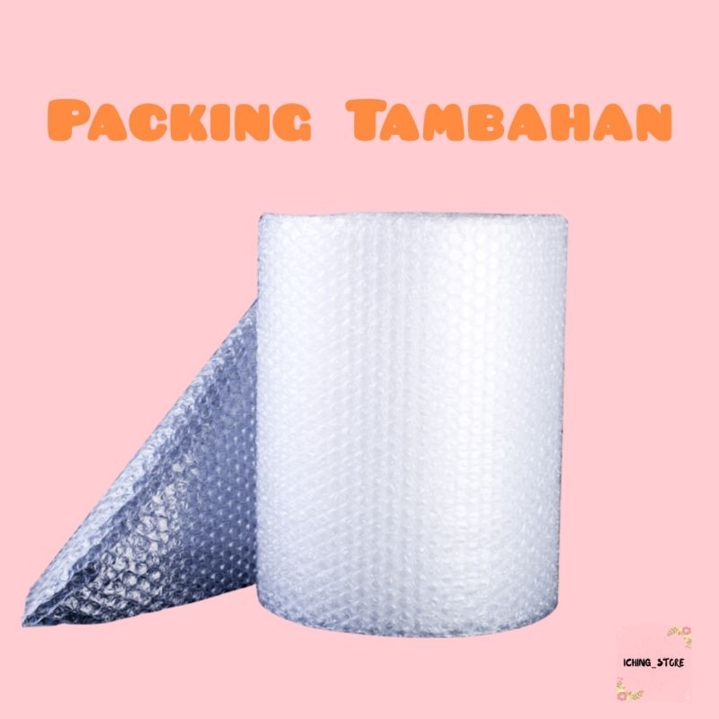 

PACKING TAMBAHAN BUBBLE WRAP