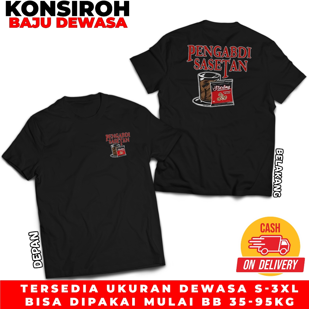 Kaos Dewasa Pengabdi Sasetan Baju Dewasa Pengabdi Sasetan Tshirt Pengabdi Sasetan Baju Plesetan