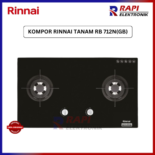 RINNAI KOMPOR RINNAI TANAM RB 712N(GB) / Kompor Tanam Rinnai RB-712N(GB)