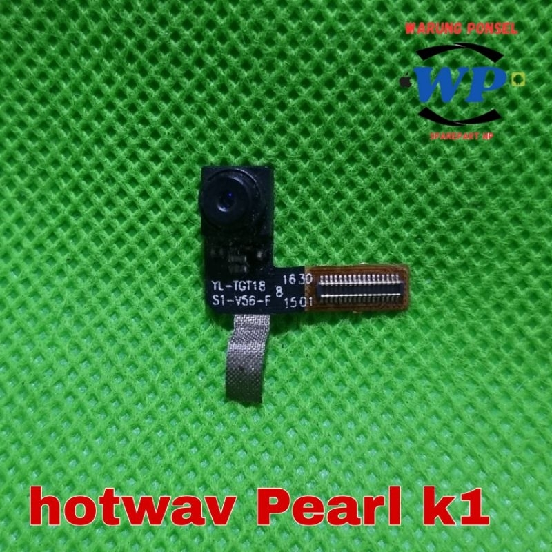 KAMERA DEPAN HOTWAV PEARL K1 ORI COPOTAN NORMAL