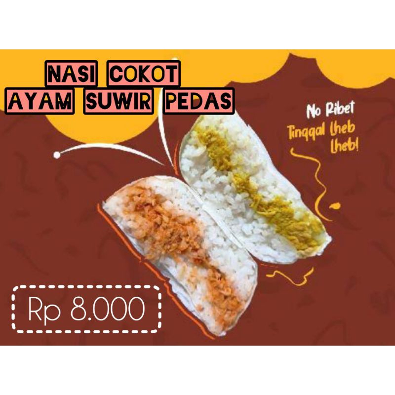 

Nasi Cokot Ayam Suwir Pedas