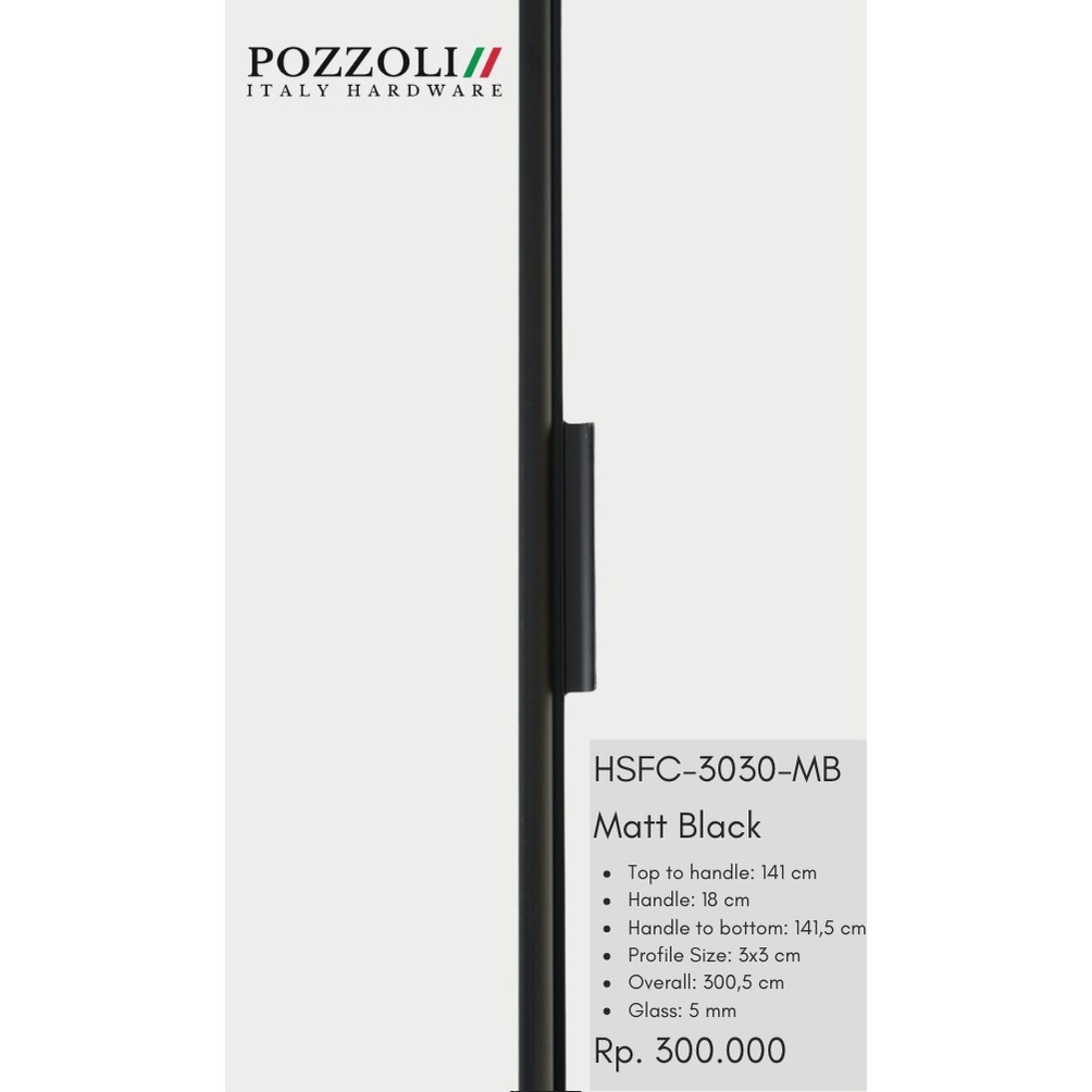 LONG SLIM HANDLE FRAME ALUMUNIUM BLACK - POZZOLI - HARGA PER 2,9 METER