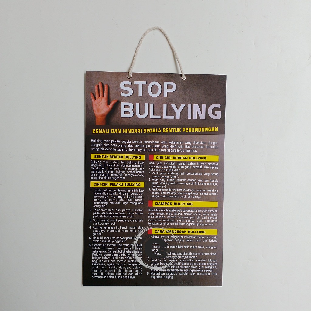 

Hard Poster Stop Bullying - Ciri Ciri Pelaku Bullying - Dampak Bullying - Perundungan