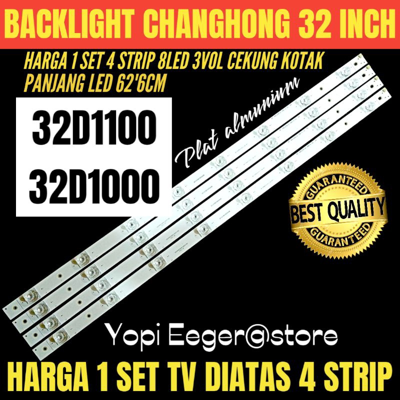 BACKLIGHT TV LED CHANGHONG 32 INCH 32D1000- 32D1100 BACKLIGHT TV LED 32 INCH