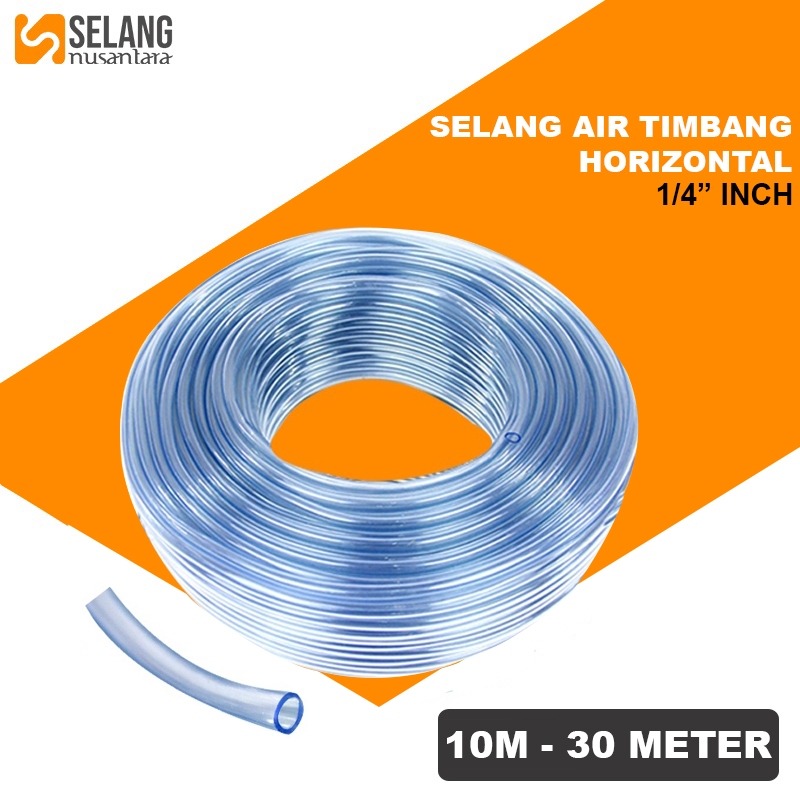Nusantara Selang Air 30 Meter 1/4 Inch Selang Air Tukang Selang Air Timbang Selang Waterpass Selang