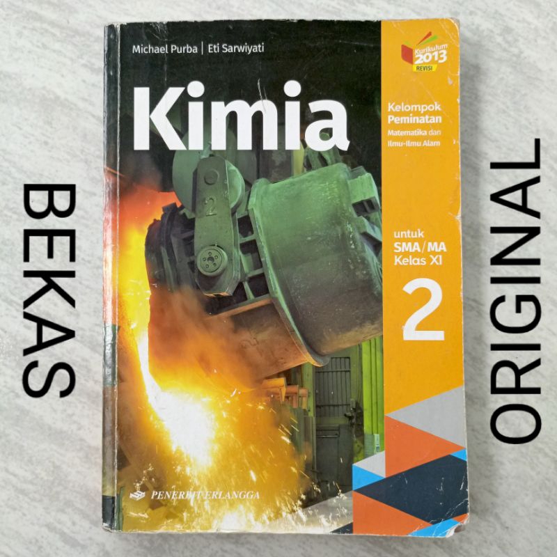 Buku Kimia kelas 11 XI 2 II MA SMA Penerbit Erlangga Kurikulum 2013 Revisi Kelompok Peminatan - Mich