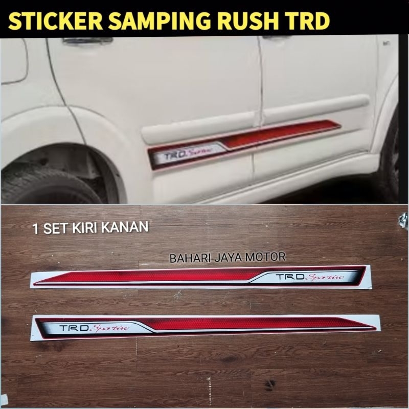 STIKER PINTU SAMPING RUSH TRD TAHUN 2006-2016 1 SET KIRI KANAN