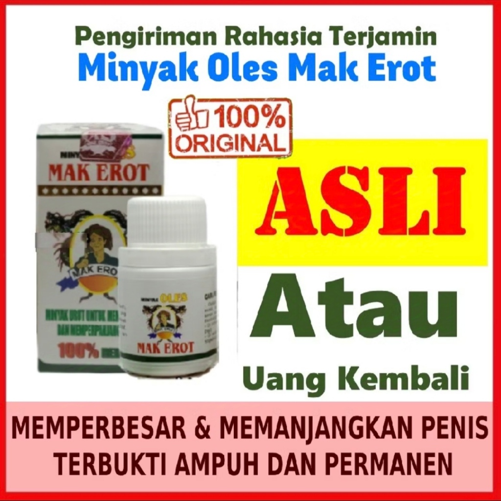 MINYAK MAK EROR ORIGINAL 100% ASLI OBAT PEMBESAR KELAMIN OBAT PEMBESAR PENIS OBAT KUAT TAHAN LAMA