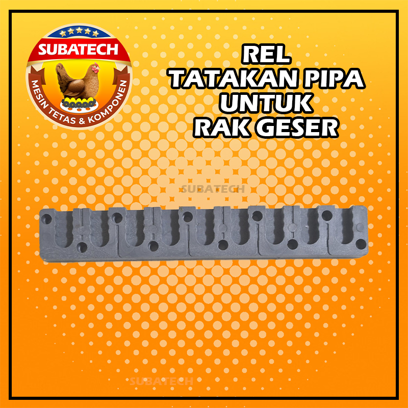Rel Tatakan Pipa untuk Rak Geser Mesin Tetas Penetas