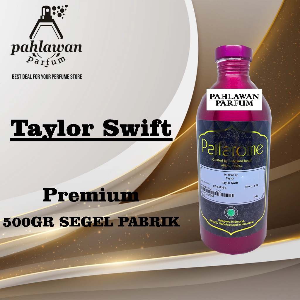 Taylor Swift Parfarome PREMIUM 500gr SEGEL PABRIK