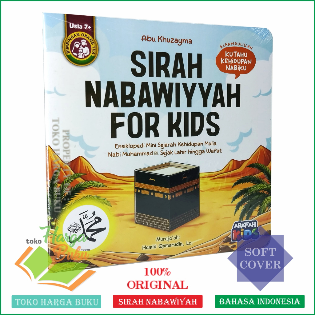 Foto Sirah Nabawiyah For Kids FULL COLOR  Buku Islami Anak Ensiklopedi Mini Sejarah Kehidupan Mulia Nabi Muhammad - Arafah Kids