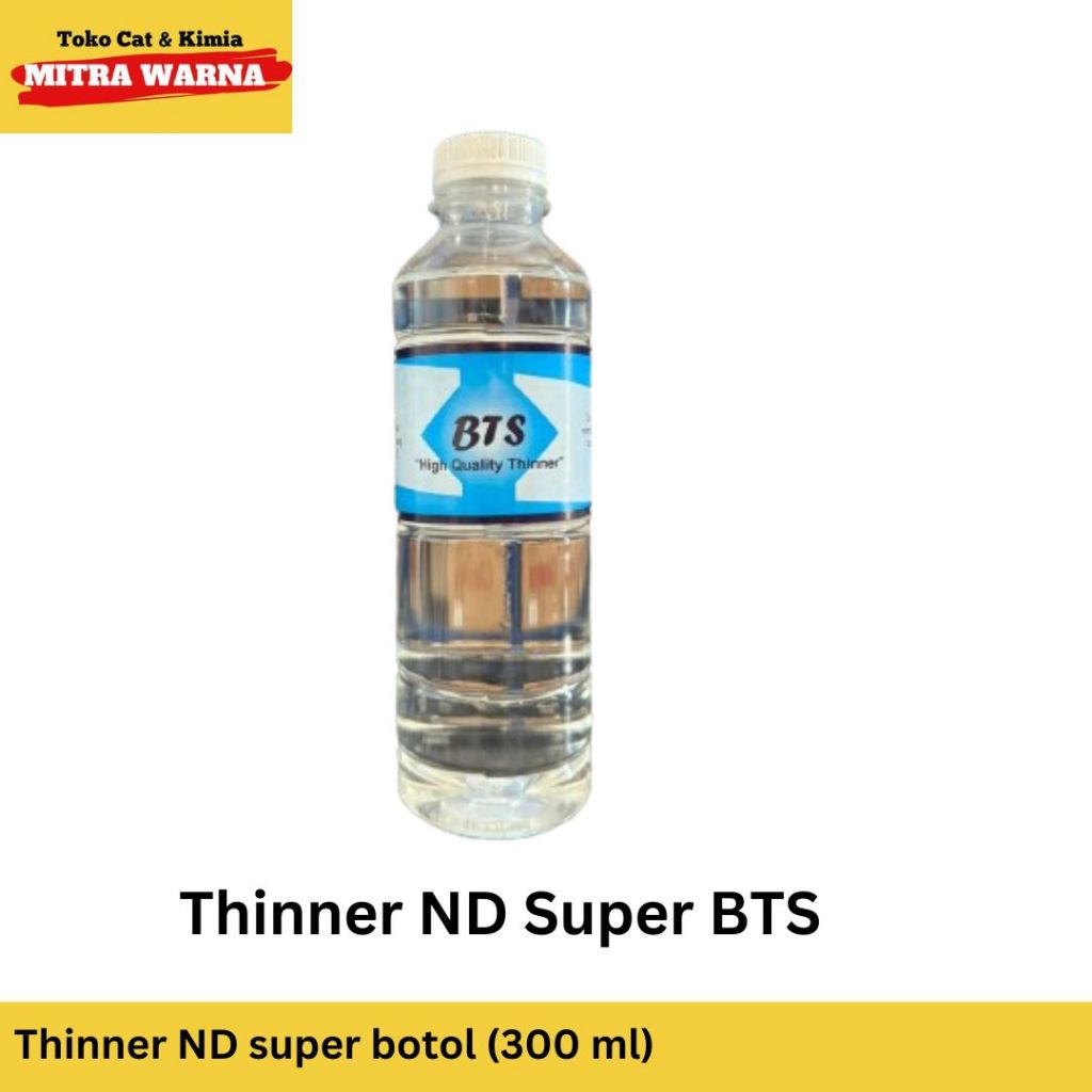 Thinner ND Super Botol (300 ml) / Thinner ND Super BTS / Thinner Serba Guna
