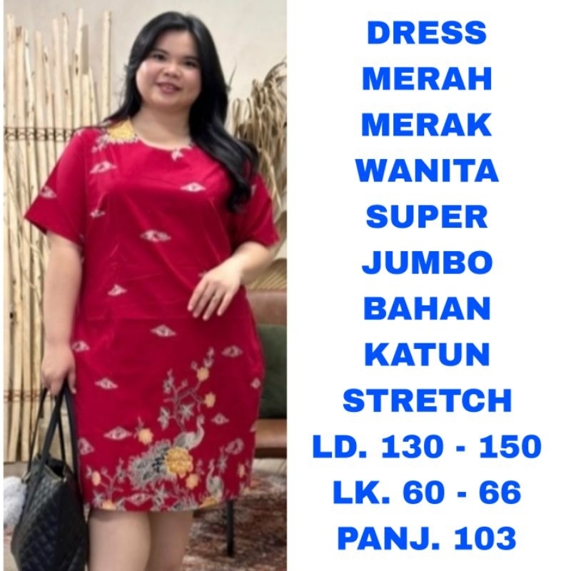 WK DRESS MERAK MERAH WANITA SUPER JUMBO LD. 130 140 150 BAJU SERAAM KERJA BATIK IMLEK SINCIA SANJIT 