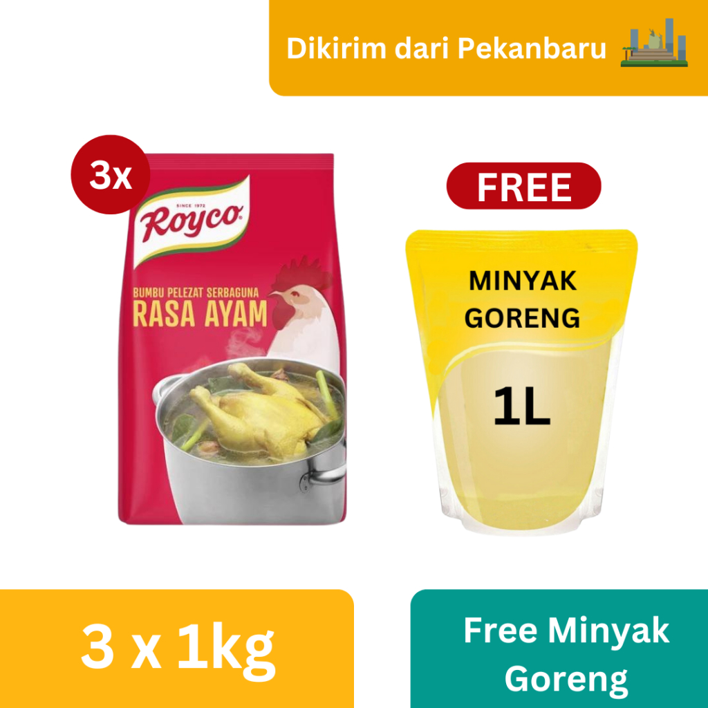 

Royco Ayam 1Kg (X3) + Free Gift - Minyak Goreng [Kirim dari Pekanbaru]