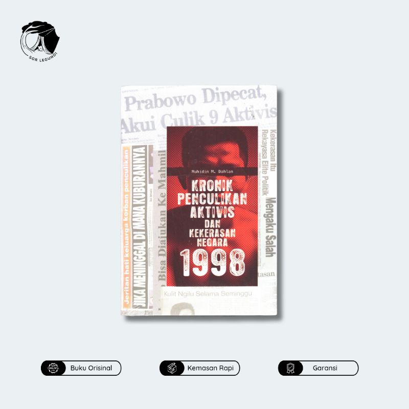 Kronik Penculikan Aktivis 1998 - Muhidin M Dahlan