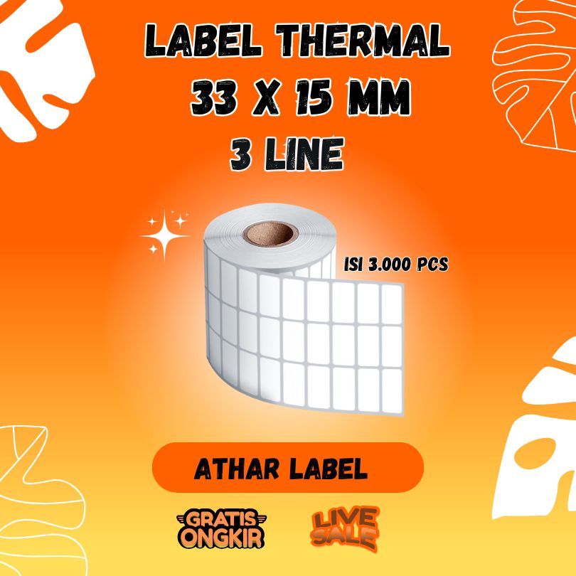 

Athar Label Label Thermal 33 x 15 MM 3 Line | Label Thermal UK 33 X 15 MM 3 Line Isi 3.000pcs/Roll - Putih -