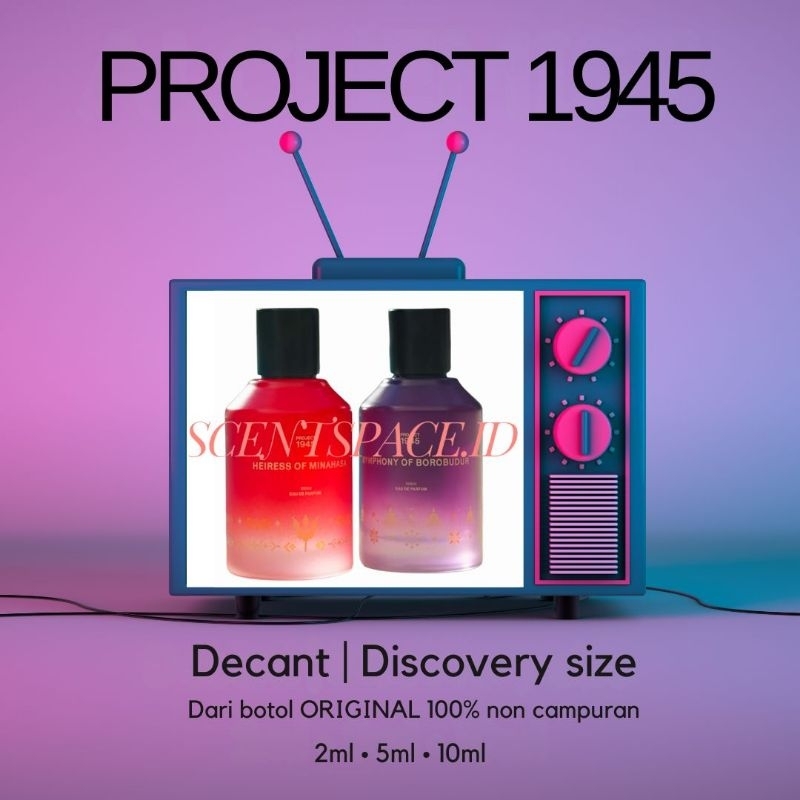 Project 1945 - Decant Share ~ Discovery Size Horas Petruk Samosir Sunset in Sumba The Greatest Bata 