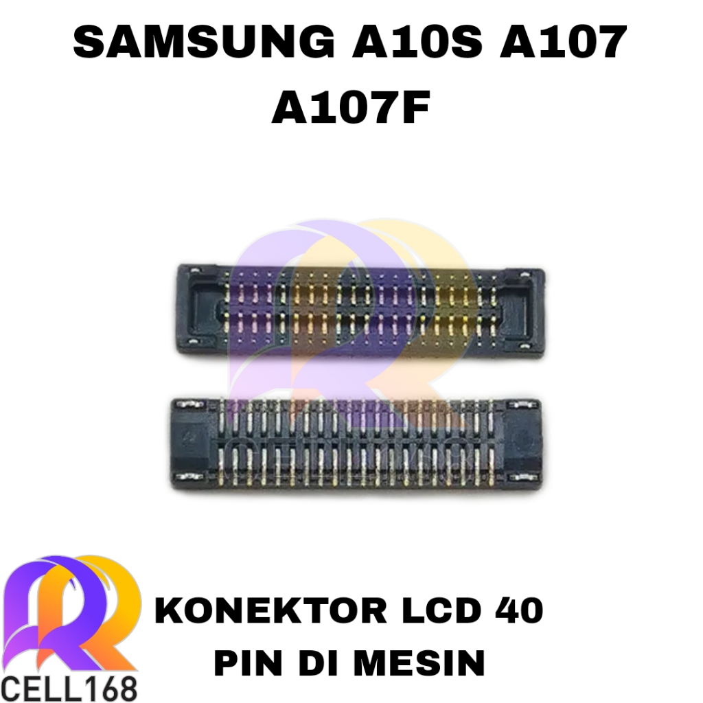 KONEKTOR LCD SAMSUNG A10S A107 A107F SOKET CONNECTOR LCD FPC DIMESIN