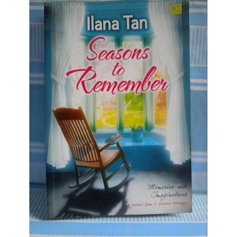 SEASONS TO REMEMBER by ilana tan