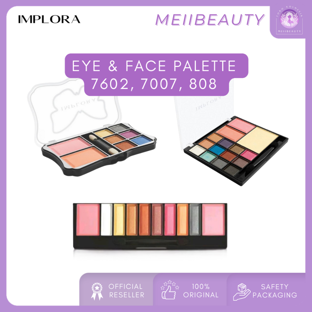 IMPLORA EYE & FACE BEAUTY EYESHADOW PALETTE AND BLUSH ON  7602, 7007, 808