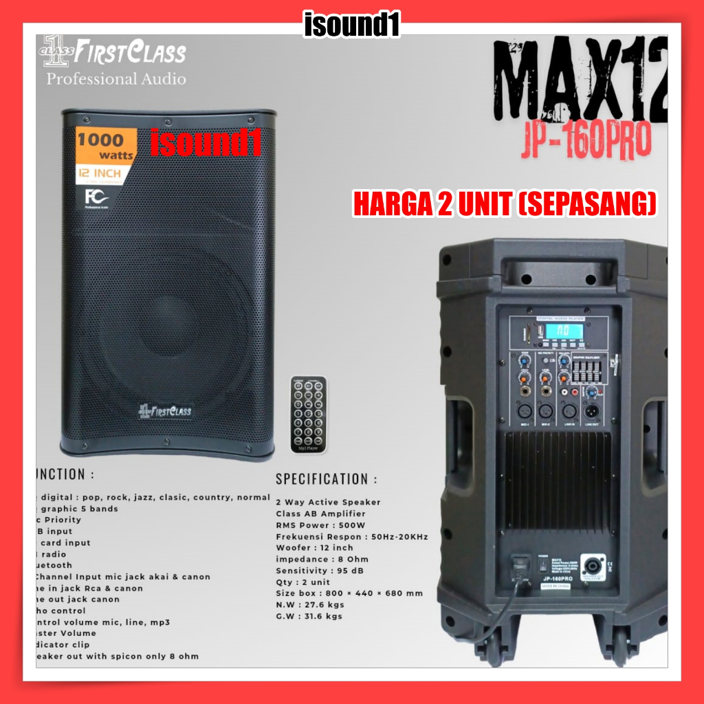 SPEAKER AKTIF FIRSTCLASS MAX 12 / MAX12 PROFESIONAL AKTIF SPEAKER 12 INCH 2 UNIT (SEPASANG) ORIGINAL