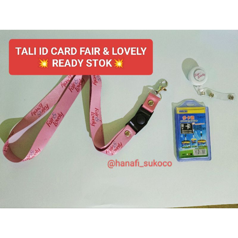 

FAIR & LOVELY tali id card printing fair & lovely [READY STOK] Lanyard SATUAN