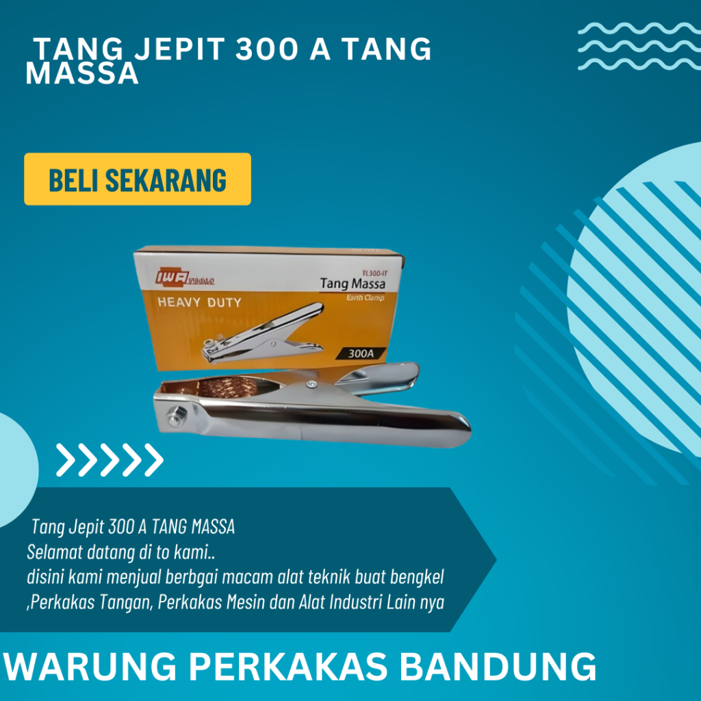 IWA Tang Las /Stang Las / Tang Masa / Tang Jepit 300 A TANG MASSA