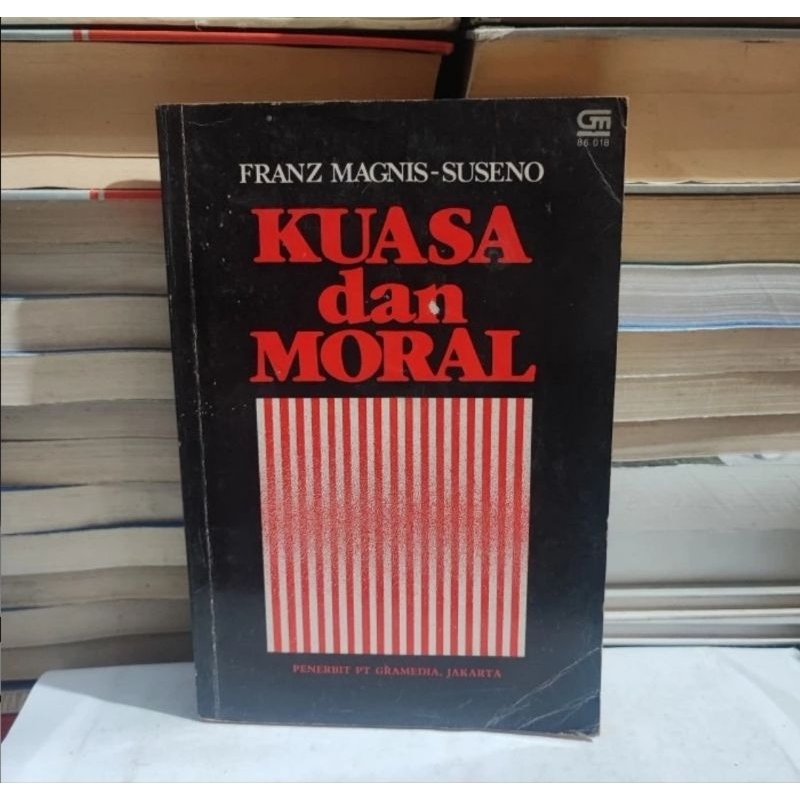 BUKU KUASA DAN MORAL - FRANZ MAGNISSUSENO