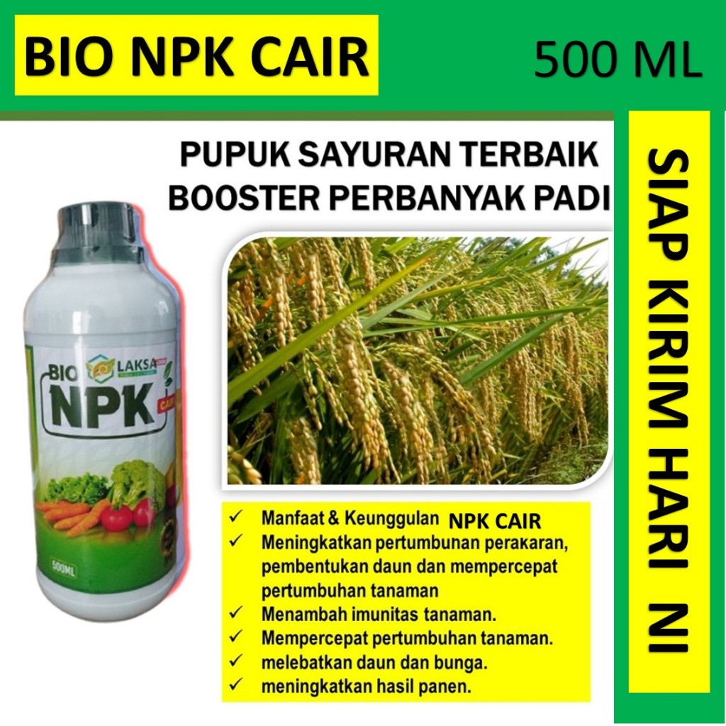 PROMO PUPUK BIO NPK LAKSA 500ML Obat Pengisian Bulir Padi - Obat Bulir Buah Padi - Obat Padi Obat Bu