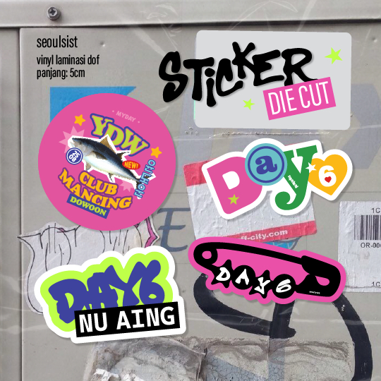 Sticker Die Cut DAY6 | Club Mancing - DAY6 Warnaaa - DAY6 Nu Aing - Pin