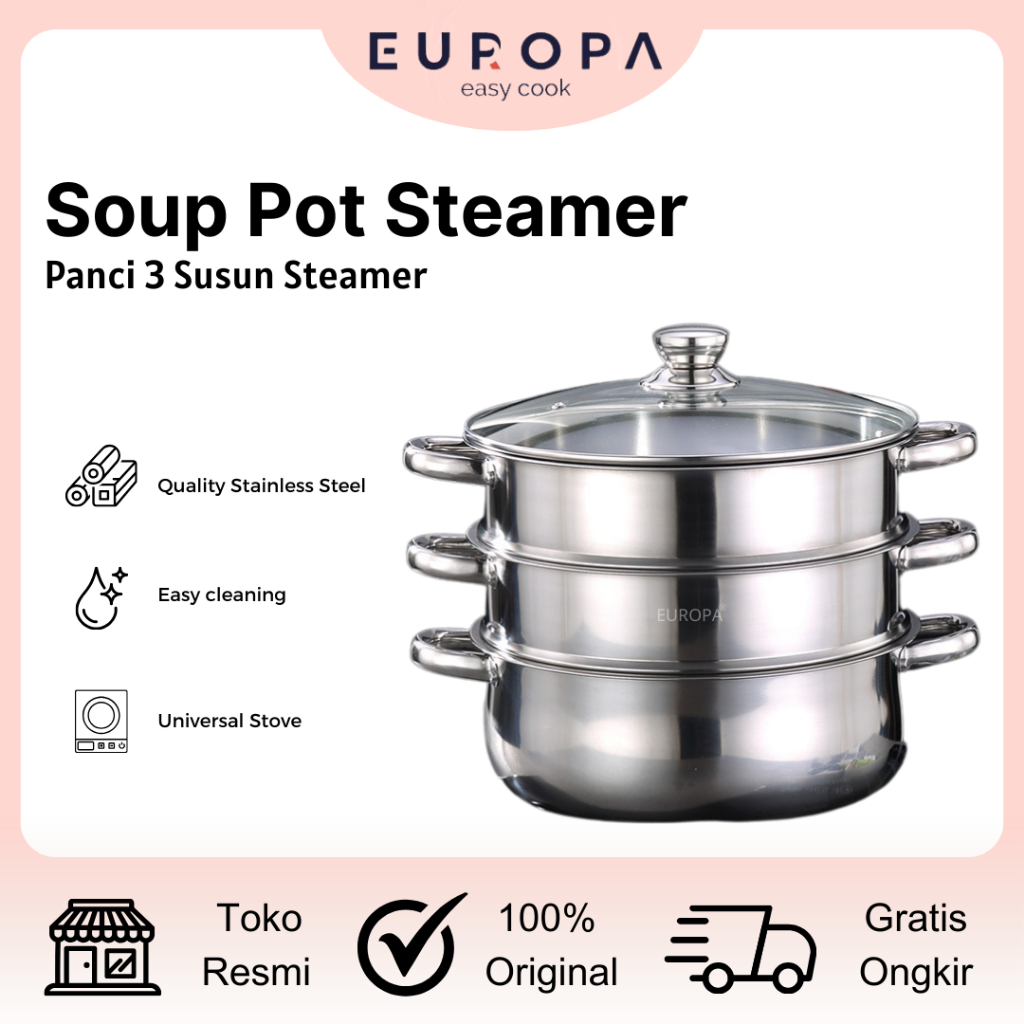 Panci Kukus 3 Susun Stainless Steel Dandang Steamer Soup Pot Steamer EUROPA
