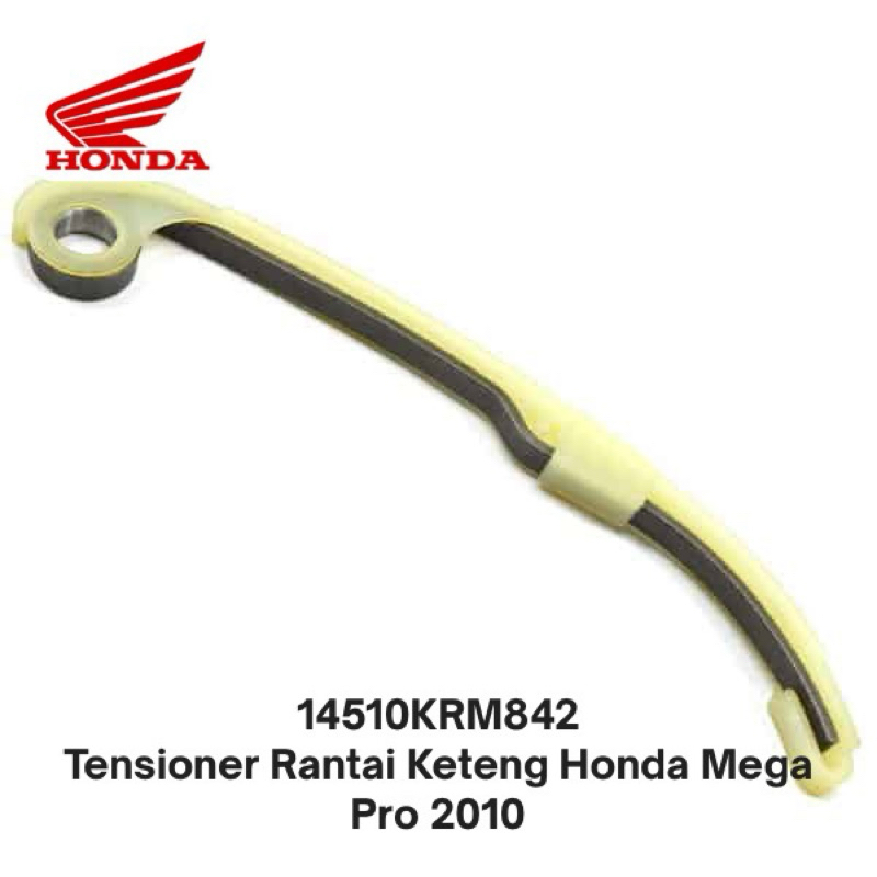 14510KRM842 Tensioner Rantai Keteng Honda Mega Pro 2010