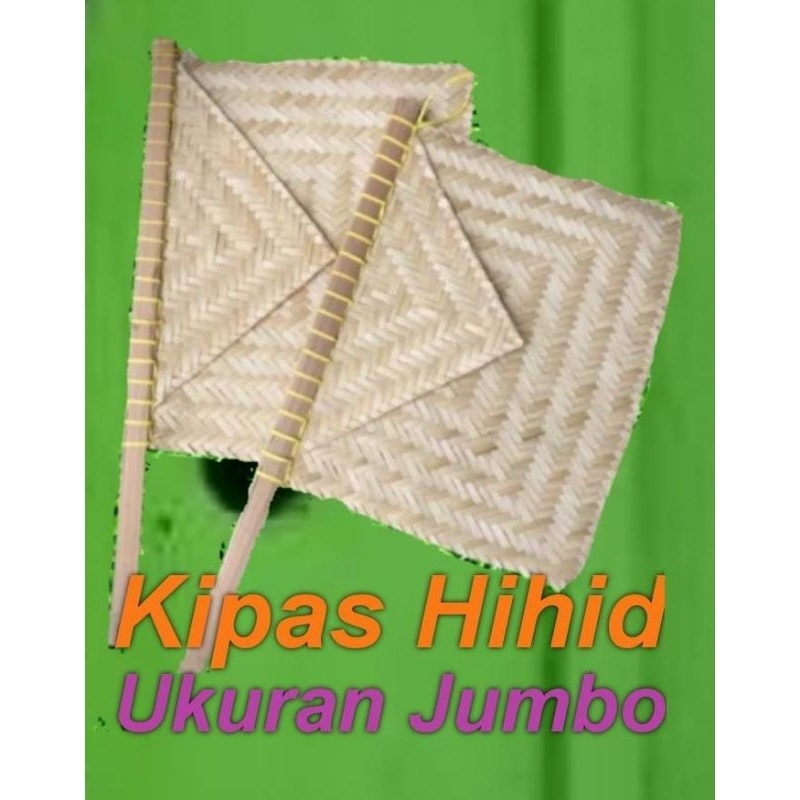 

kipas hihid ukuran jumbo per biji/pcs