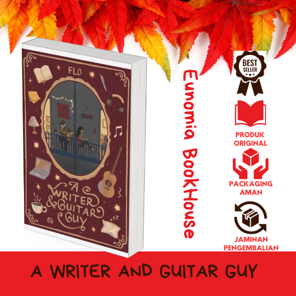 

Buku Novel A WRITER AND GUITAR GUY By Flo Original