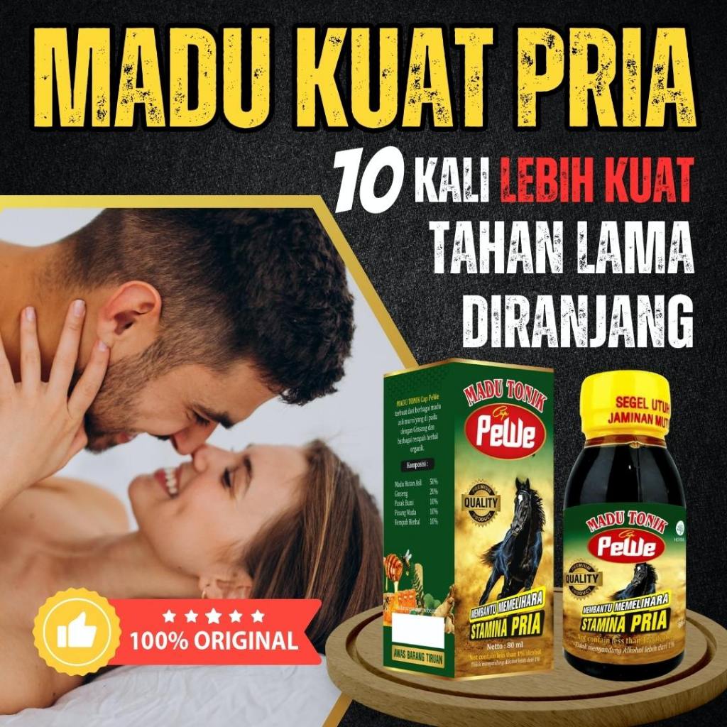 

Madu Tonik Pewe Asli Madukuat Herbal Solusi Kepuasan Alami Pria Perkasa Kuat Tahan Lama Di Ranjang