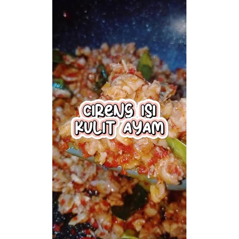 

Cirens Isi Kulit Ayam super pedas