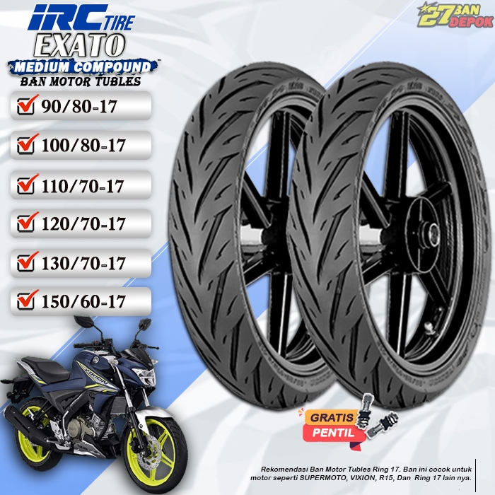 Ban Motor IRC Exato Ring 17 Tubles Ban Motor Vixion Ninja Supra Satria Jupiter Ring 17 Tubles