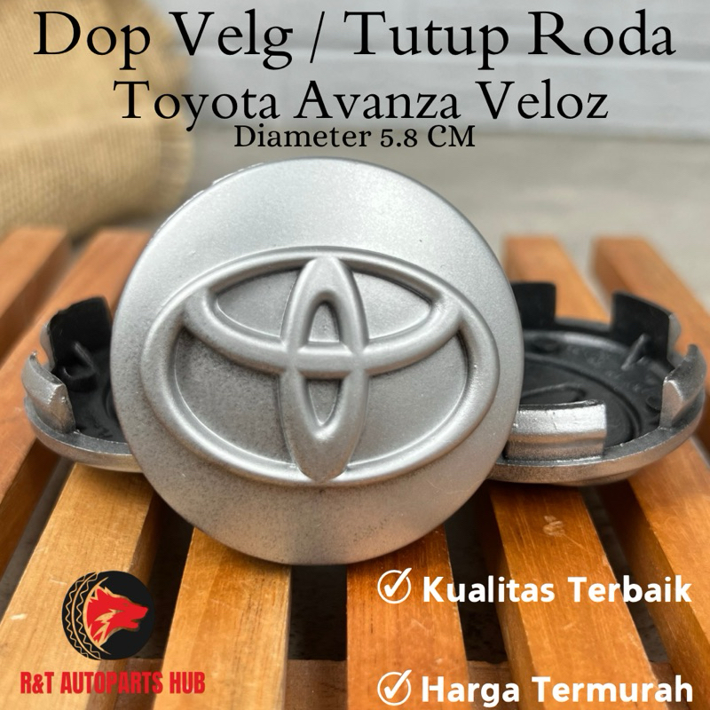 Dop Velg / Tutup Roda Toyota Avanza Veloz Rush DIAMETER 5.8 CM