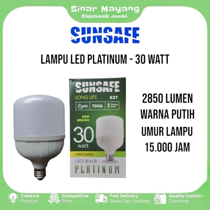 Lampu LED SUNSAFE PLATINUM 30 Watt/ Lampu LED Murah dan Berkualitas