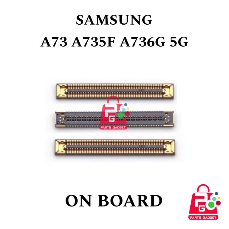 Konektor Mainboard Samsung A73 5G  Soket Connector Lcd Fpc Di Mesin