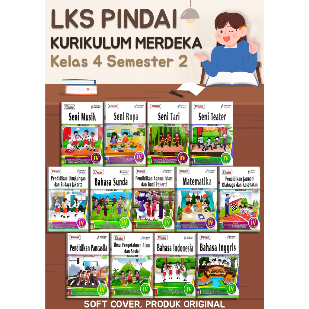 LKS PINDAI KELAS 4 SEMESTER 2 KURIKULUM MERDEKA (DEEP LEARNING) (ARYA DUTA)