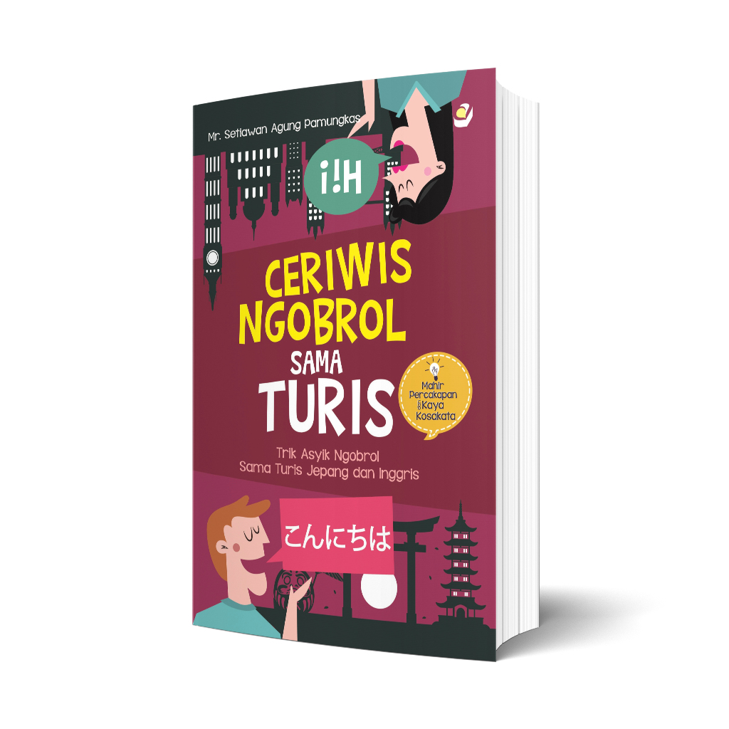 CERIWIS NGOBROL SAMA TURIS Trik Asyik Ngobrol Sama Turis Jepang dan Inggris