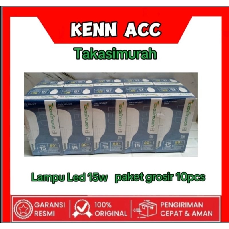 Paket 10pcs Lampu Led Takasimurah 15w / lampu murah led 15w takasimurah