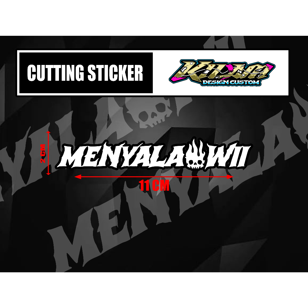 STIKER MNEYALA WII CUTTING STIKER BAHAN REFLEKTIF