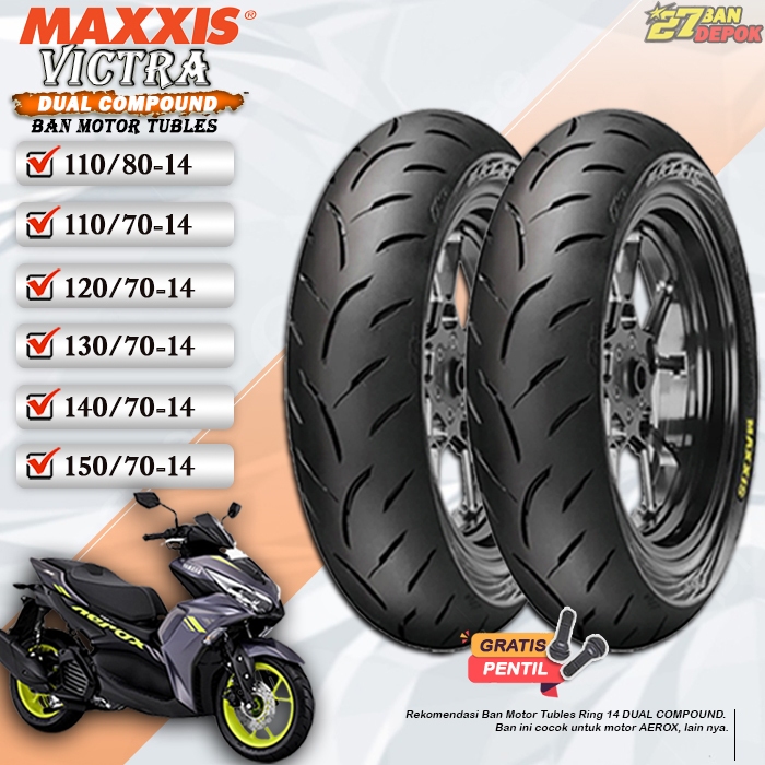 Ban Motor AEROX Maxxis Victra Ring 14 Tubles Ban Motor Tubeless AEROX Ring 14 Tubles