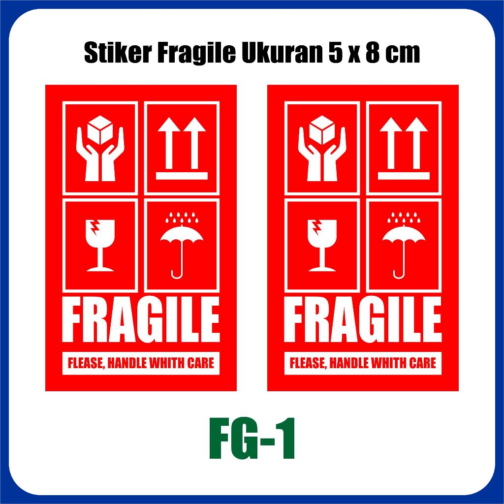 

Stiker Fragile FG 1 | Ukuran 5 x 8 cm | Stiker Pengiriman Label | Stiker Fragile Murah | Fragile Merah