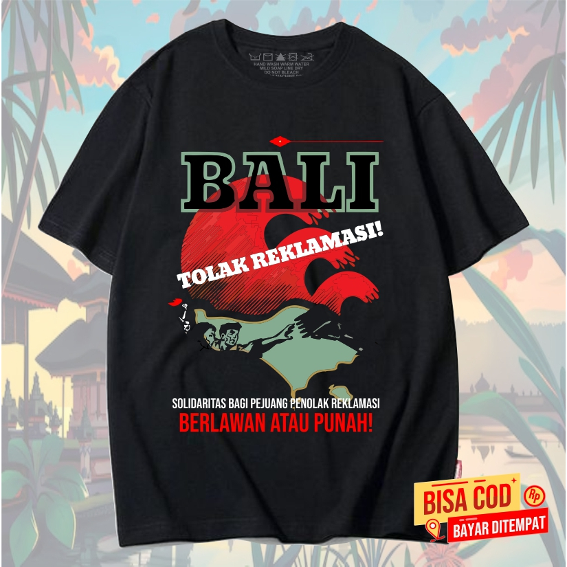Kaos Distro BALI TOLAK REKLAMASI Kaos BTR Bahan Catton Combed 24S - T-shirt pendek Bali tolak Reklam