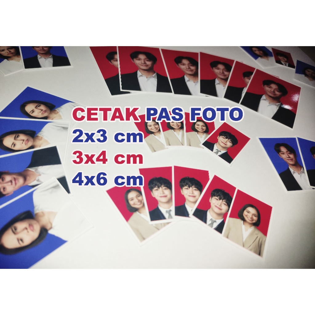 CETAK PAS FOTO Lamaran Kerja MURAH 2x3 | 3x4 | 4x6 | Mix