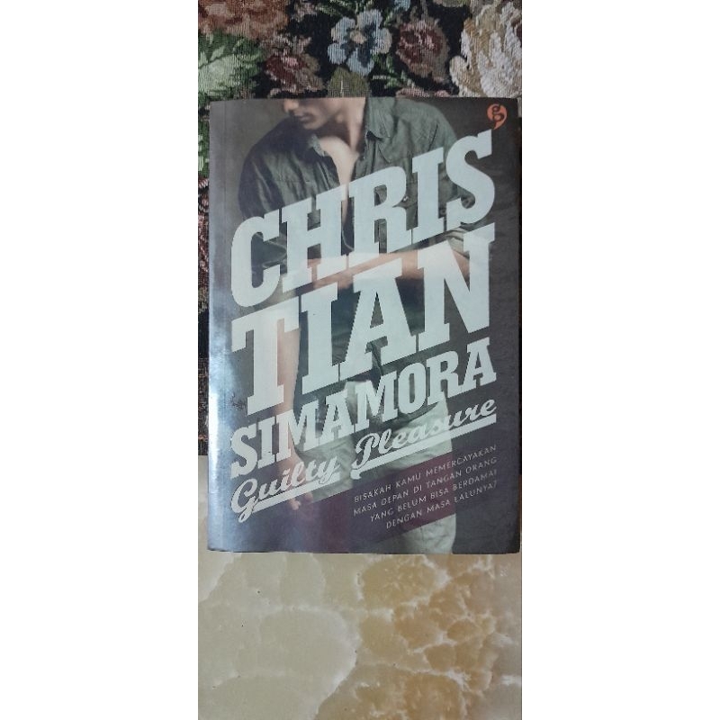 

NOVEL CHRISTIAN SIMAMORA GUILTY PLEASURE PRELOVED